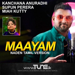 Maayam Naden Tamil Version Sinhala Song Mp3