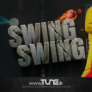 Swing Swing Derana Ride Star Cricket Carnival Theme Song Sinhala Song Mp3