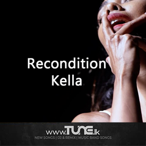 Recondition Kella Teledrama Theme Song  Sinhala Song MP3