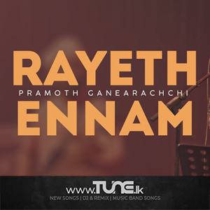 Rayeth Ennam Sangeethe Teledrama Song  Sinhala Song Mp3