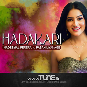  Hadakari  Sinhala Song MP3